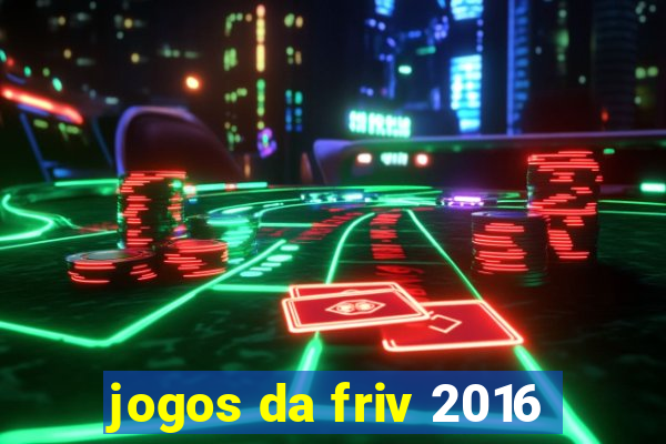 jogos da friv 2016